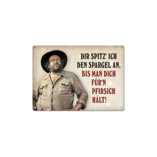 Bud Spencer Placa de Chapa Dir spitz' ich den Spargel an