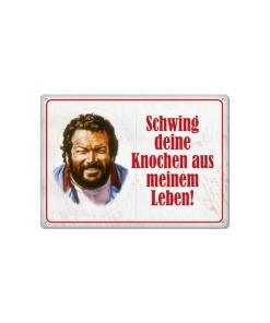 Bud Spencer Placa de Chapa Schwing deine Knochen 10 x 15 cm