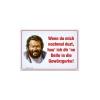 Bud Spencer Placa de Chapa Wenn Du mich nochmal duzt