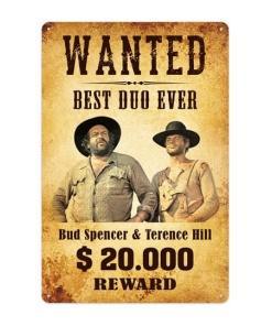 Bud Spencer & Terence Hill Placa de Chapa Wanted 20 x 30 cm