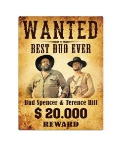 Bud Spencer & Terence Hill Placa de Chapa Wanted 30 x 40 cm